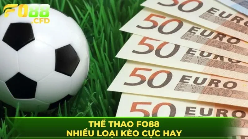 Cá cược thể thao kịch tính cùng FO88 ngay hôm nay